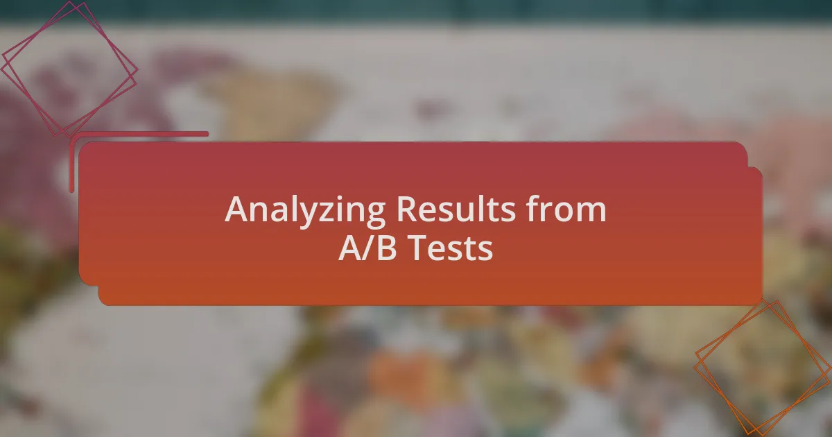 Analyzing Results from A/B Tests