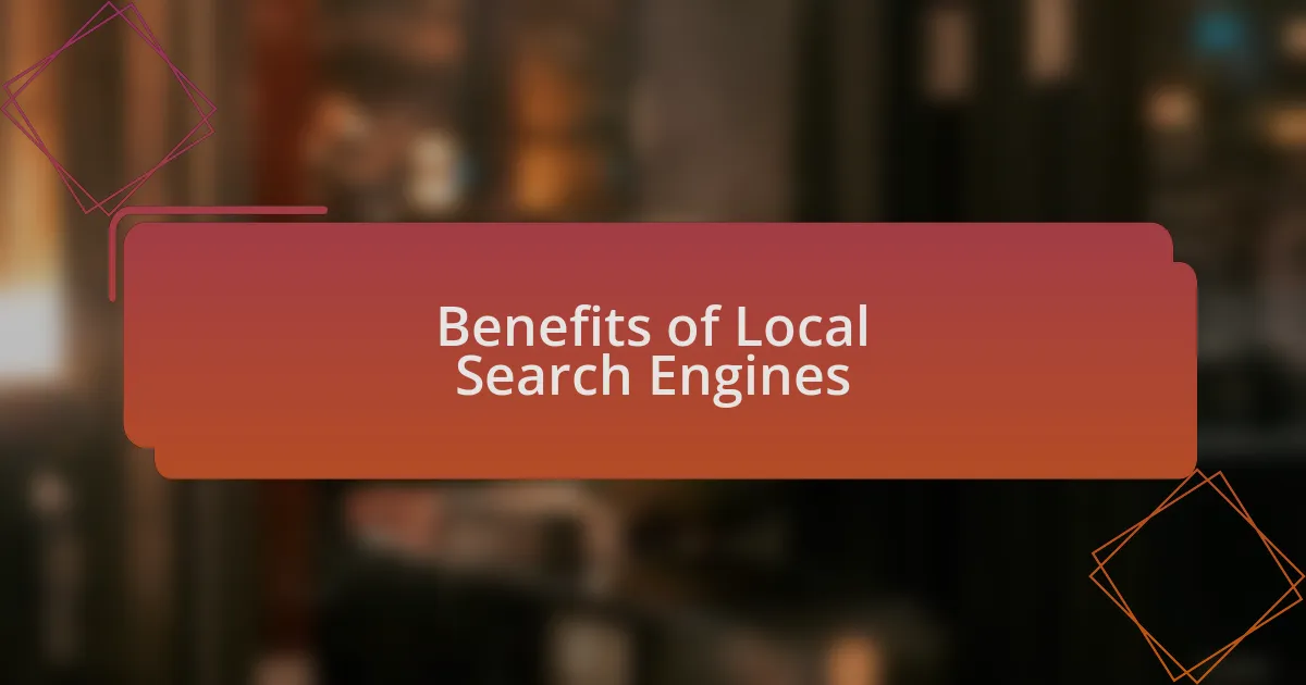 Benefits of Local Search Engines
