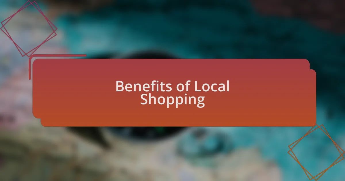 Benefits of Local Shopping