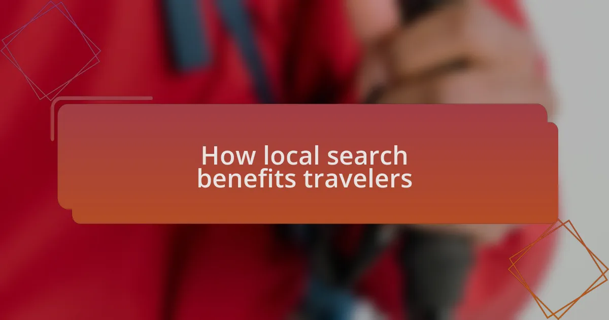 How local search benefits travelers
