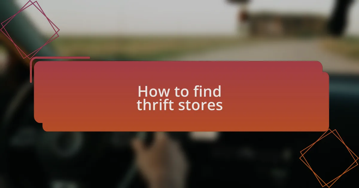 How to find thrift stores