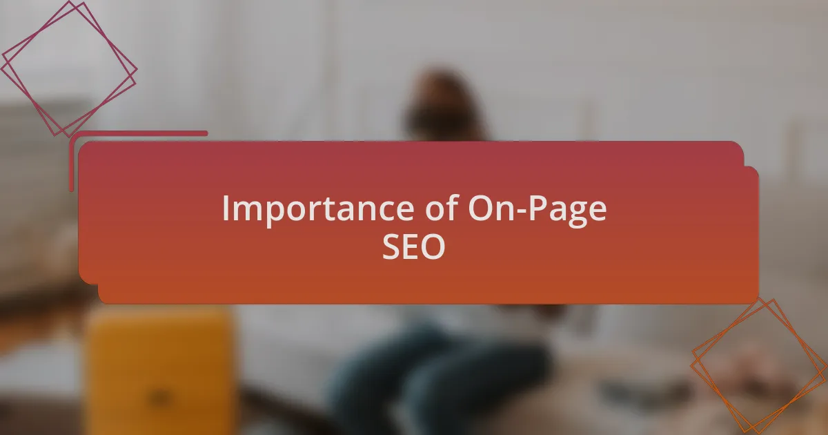 Importance of On-Page SEO