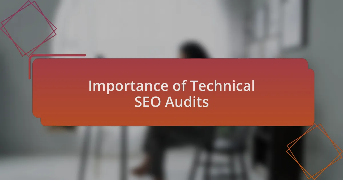 Importance of Technical SEO Audits