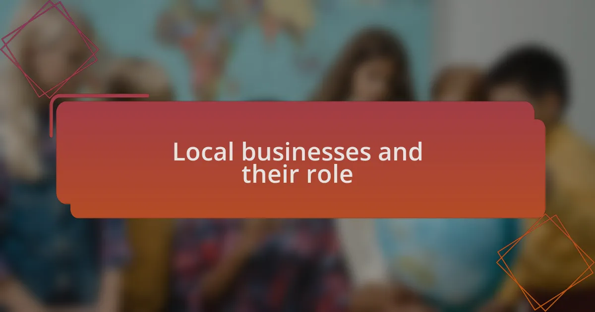 Local businesses and their role