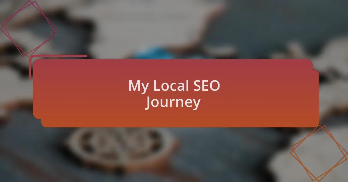 My Local SEO Journey