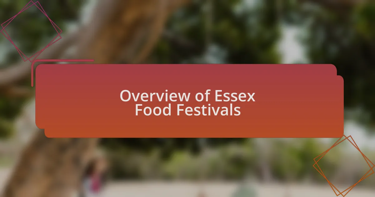 Overview of Essex Food Festivals