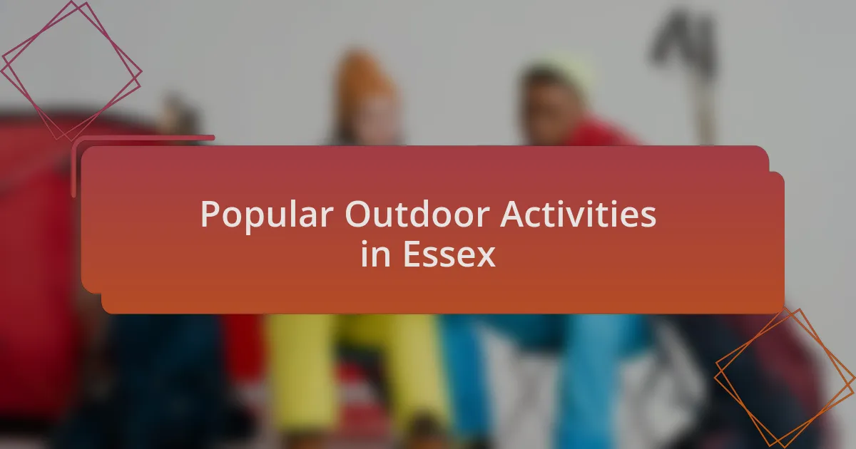Popular Outdoor Activities in Essex