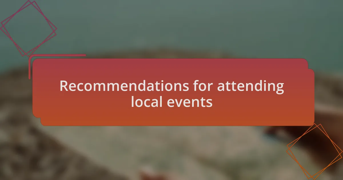 Recommendations for attending local events