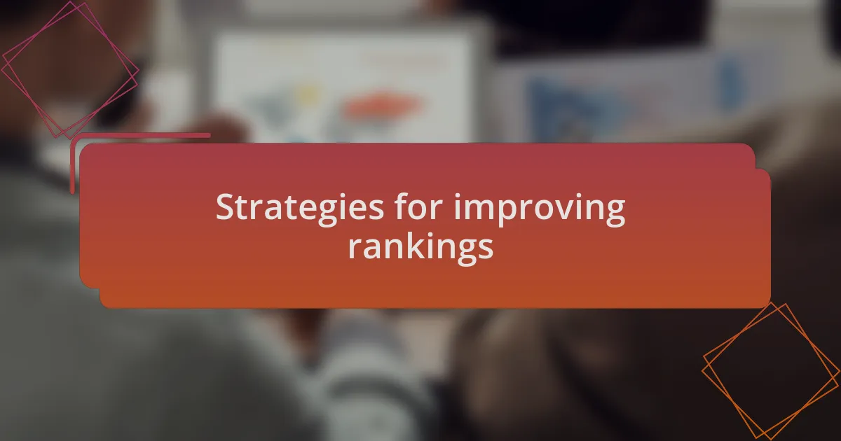 Strategies for improving rankings