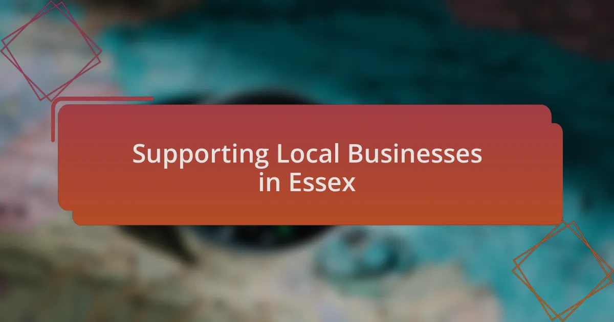 Supporting Local Businesses in Essex