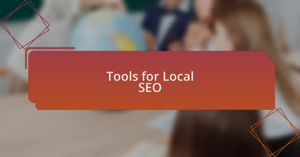 Tools for Local SEO