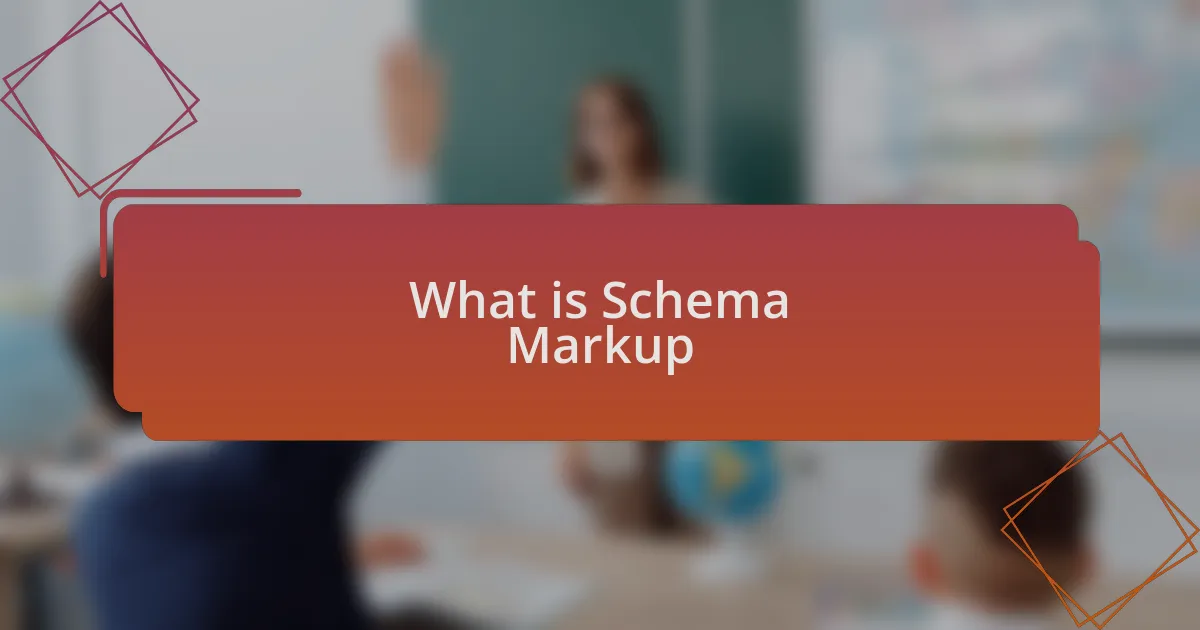 What is Schema Markup